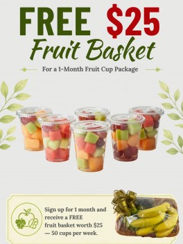 50 - 12oz Cups Pack (1 Month Subscription) with Free Fruit Basket